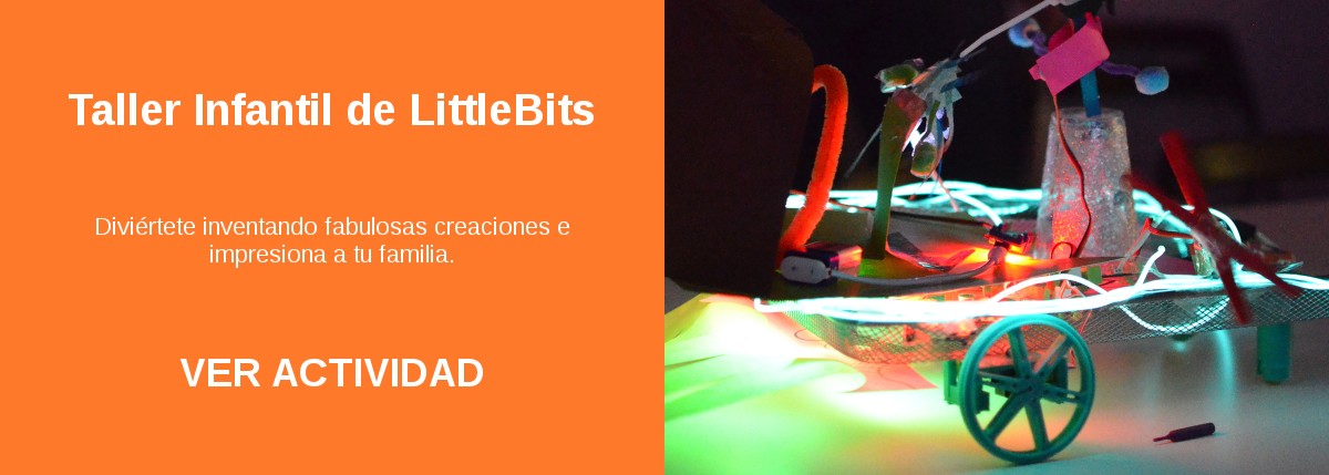 Taller Infantil de LittleBits